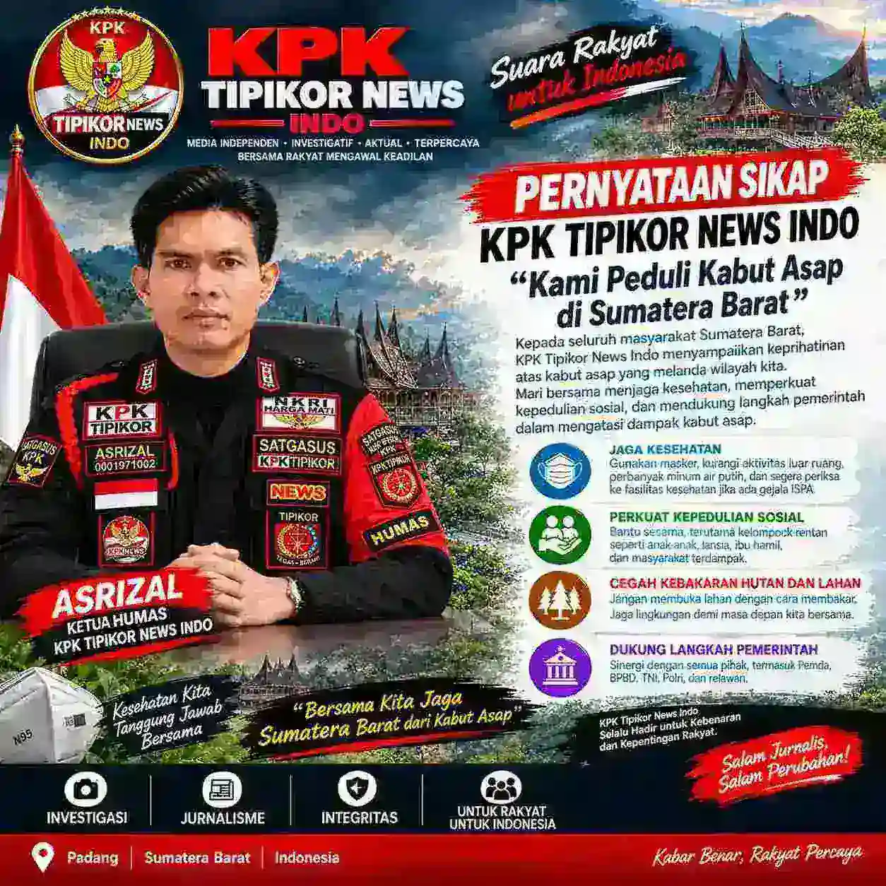 KABUT ASAP SELIMUTI SUMATERA BARAT: SIAPA BERTANGGUNG JAWAB, DAN SEJAUH MANA NEGARA MELINDUNGI RAKYAT?  KPK TIPIKOR NEWS INDO | LAPORAN SOROTAN